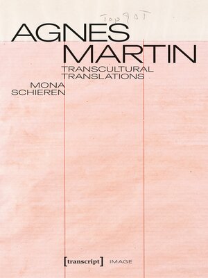 cover image of Agnes Martin – Transcultural Translations